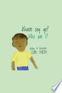 ¿quien Soy Yo? - Who Am I?