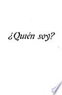 Quién soy?