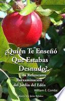 ¿Quién Te Enseñó Que Estabas Desnudo?