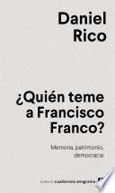¿Quién teme a Francisco Franco?