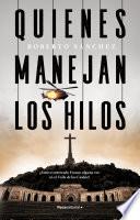 Quienes manejan los hilos