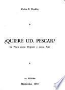 Quiere Ud. pescar?