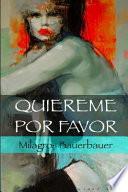 Quiereme, Por Favor