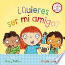 Quieres Ser Mi Amigo?
