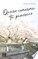 Quiero comerme tu páncreas (edición española)