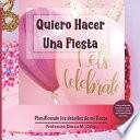 Quiero Hacer Una Fiesta