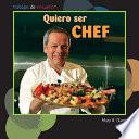 Quiero ser chef (I Want to Be a Chef)