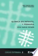 Química en infantil y primaria : una nueva mirada