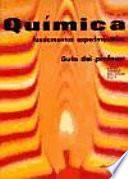 Química. Fundamentos experimentales. Guía del profesor