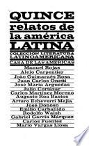 Quince relatos de la America Latina