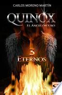 Quinox, el ángel oscuro 3: Eternos