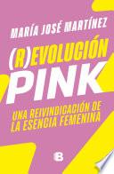 (R)evolución Pink