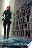 Race in Young Adult Speculative Fiction