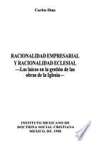 Racionalidad empresarial y racionalidad eclesial