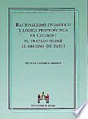 Racionalismo filosófico y lógica propedéutica en Cicerón: el tratado sobre el Destino (De Fato)