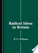 Radical Ideas in Britain
