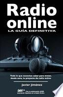Radio Online, La Guia Definitiva