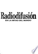 Radiodifusión en la mitad del mundo