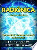 Radiónica - Medicina del futuro (Traducido)