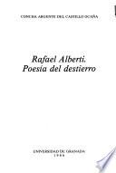 Rafael Alberti, poesía del destierro
