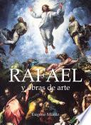 Rafael y obras de arte