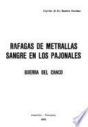 Ráfagas de metrallas, sangre en los pajonales