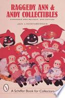 Raggedy Ann & Andy Collectibles