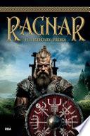 Ragnar. El legendario vikingo