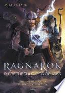 Ragnarok - O Crepúsculo Dos Deuses