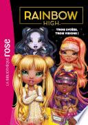 Rainbow High 16 - Trois lycées, trois visions !