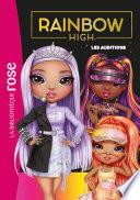 Rainbow High 19 - Les auditions