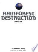 Rainforest Destruction