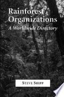 Rainforest Organizations