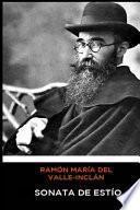 Ramón María del Valle-Inclán - Sonata de Estío