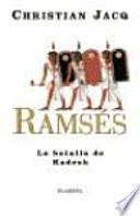 Ramsés. La batalla de Kadesh
