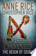 Ramses the Damned: The Reign of Osiris