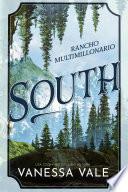 Rancho Multimillonario: South