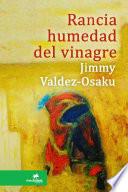 Rancia humedad del vinagre