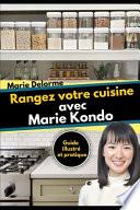 Rangez Votre Cuisine Avec Marie Kondo