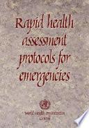 Rapid Health Assessment Protocols for Emergencies