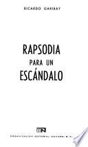 Rapsodia para un escándalo