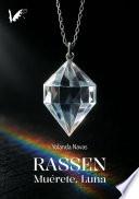 Rasen. Muérete Luna