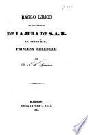 Rasgo lírico en celebridad de la jura de S.A.R. la serenísima princesa heredera