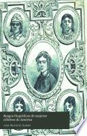 Rasgos biográficos de mujeres célebres de América