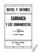 Ratas y ratones o Carranza y los carrancistas