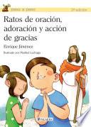 Ratos de oración, adoración y acción de gracias