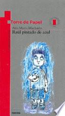 Raúl pintado de azul