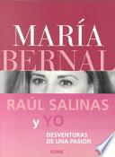 Raúl Salinas y yo