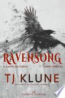 Ravensong. Il canto del corvo. Green creek