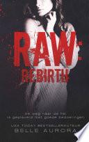 Raw: Rebirth